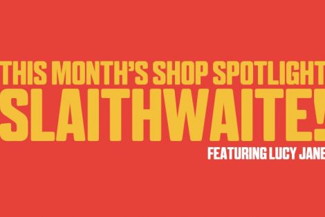 Shop spotlight of the month - Slaithwaite